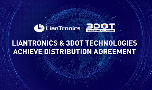 LianTronics y 3Dot Technologies Logran un Acuerdo de Distribución
